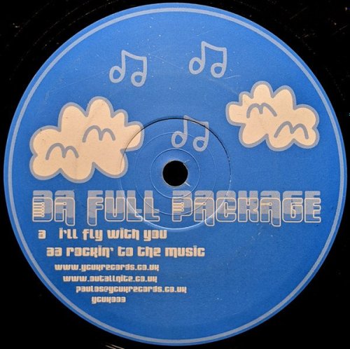 Da Full Package - I'll Fly With You / Rockin to the music