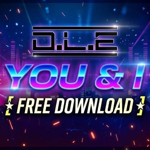 D.L.E - YOU & I NEW